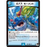 B.F.F. モーメント【R】{23SD34/15}《水》